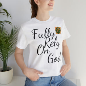 Unisex Jersey Short Sleeve Tee - Fully Rely On God - FROG design